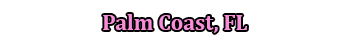 Palm Coast Location